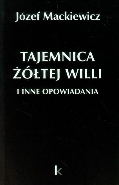 Книга Mystery of the Yellow Villa and Other Stories Works Part 21, збирка мистериозни раскази, на полски