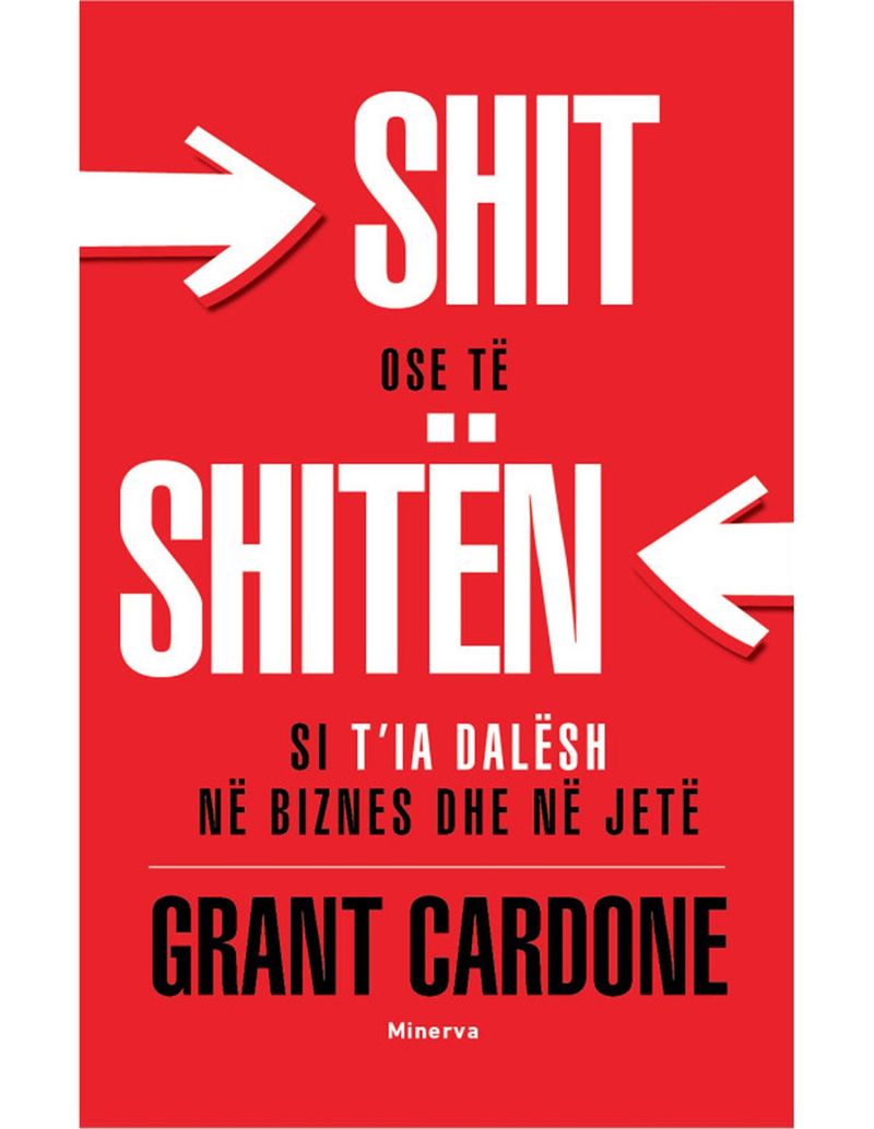 Shit Ose Te Shiten - Grant Cardone