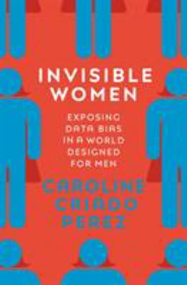 Invisible Women - Caroline Criado Perez