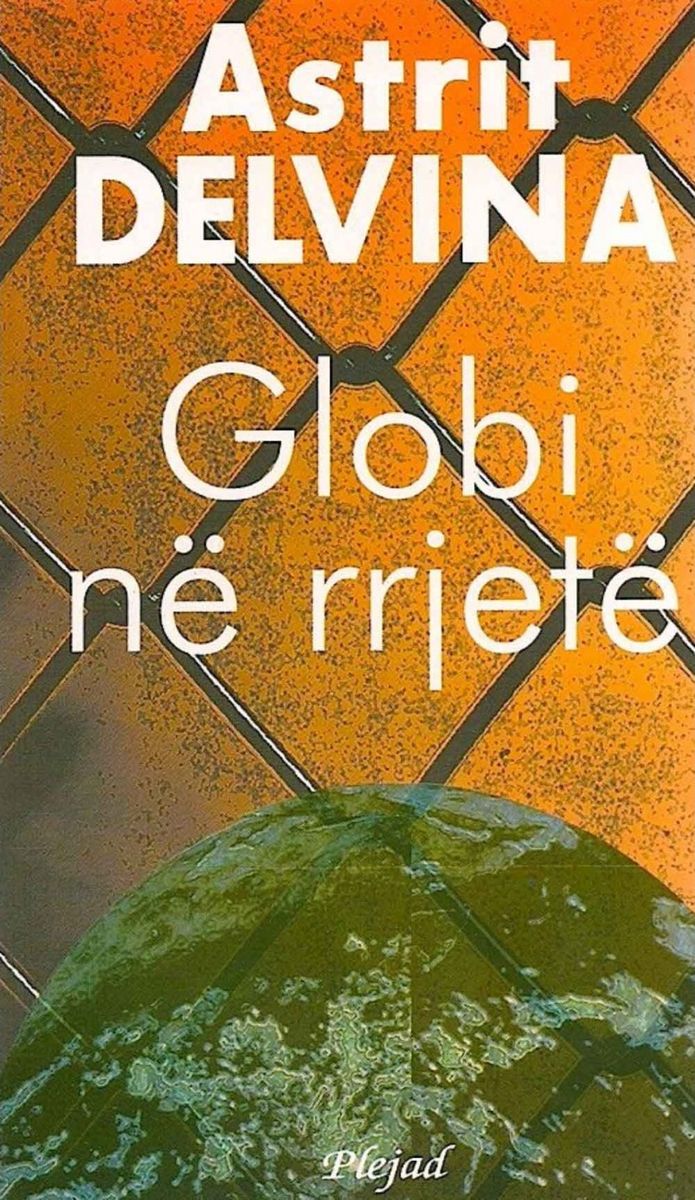 Globi Ne Rrjete - Astrit Delvina