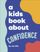 A Kids Book About - Joy Cho