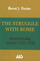 The Struggle With Rome - Bernd J. Fischer