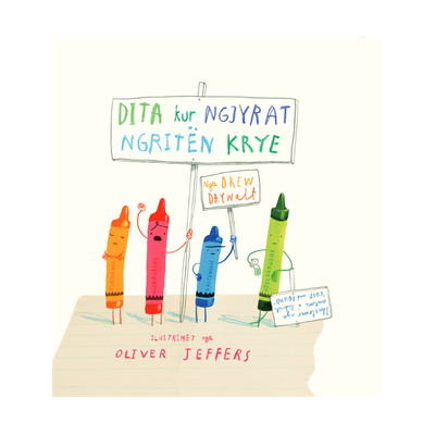 Dita Kur Ngjyrat Ngriten Krye - Drew Daywalt