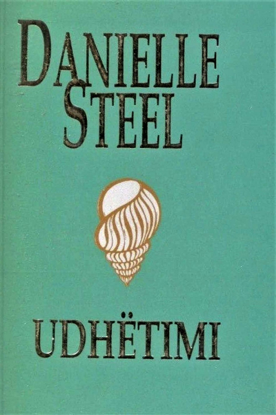 Udhetimi - Danielle Steel