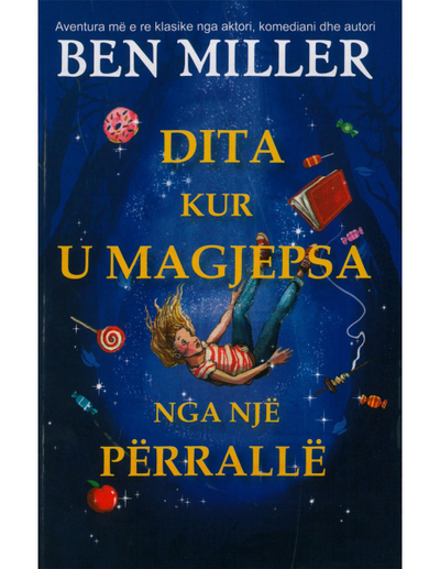 Dita Kur U Magjepsa - Ben Miller