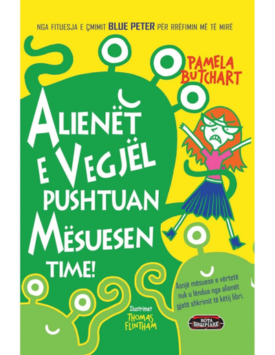 Alienet E Vegjel Pushtuan Mesuesen Time - Pamela Butchart