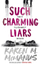 Such Charming Liars - Karen M Mcmanus