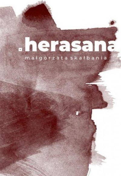 Liber “Herasana” Małgorzata Skalbania, roman i sotëm, letërsi psikologjike