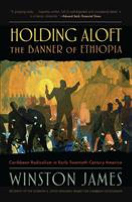 Holding Aloft the Banner of Ethiopia - Winston James