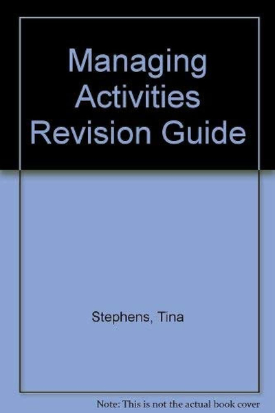 Managing Activities - Tina Stephens