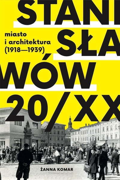 Libri Stanisławów 20/XX City and Architecture 1918-193, histori arkitekture, Poloni