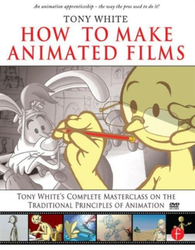How To Make Animated Films - Tony White