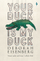 Your Duck Is My Duck - Deborah Eisenberg