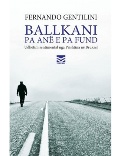 Ballkani Pa Ane E Pa Fund - Fernando Gentilini