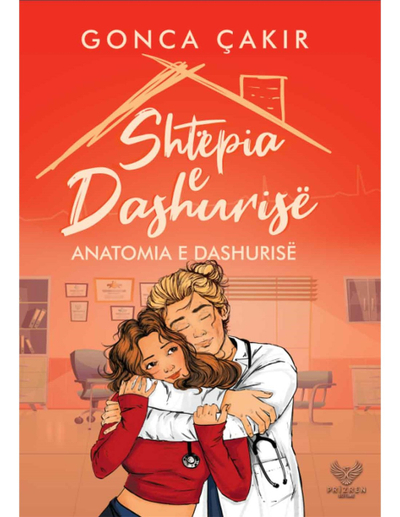 Shtepia E Dashurise Anatomia E Dashurise - Gonca Cakir