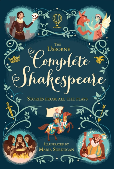 Complete Shakespeare - Anna Milbourne