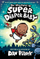 Adventures Of Super Diaper Baby - Dav Pilkey