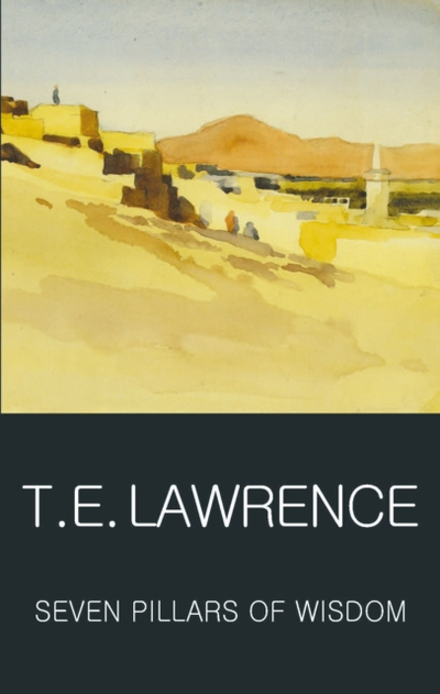 Pillars Of Wisdom - T E Lawrence