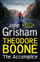 Theodore Boone The Accomplice Theodore Boone 7 - John Grisham