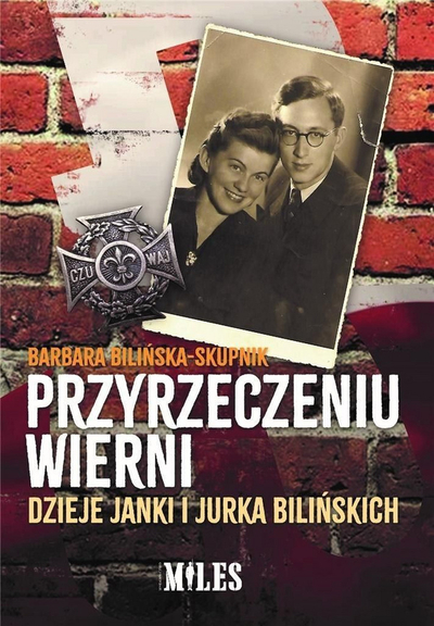 Книга Барбара Билинска Скупник, Ветувањето верни, историска, полски јазик