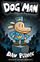 Dog Man Vol 1 - Dav Pilkey