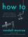 How To Randall Munroe - Randall Munroe