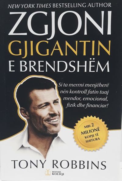 Zgjoni Gjigandin E Brendshem - Tony Robbins