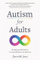 Autism For Adults - Daniel M Jones