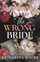 Wrong Bride - Catharina Maura