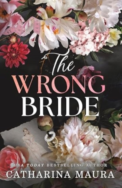 Wrong Bride - Catharina Maura