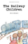Railway Children - E Nesbit