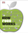 How Food Works The Facts Visually Explained
