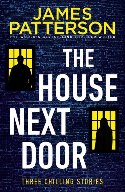House Next Door - James Patterson