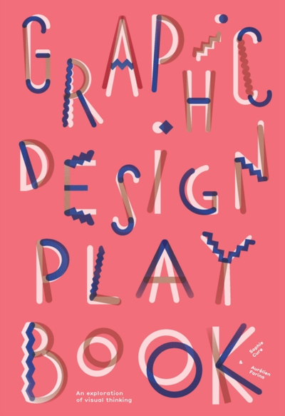Graphic Design Play Book - Sophie Cure