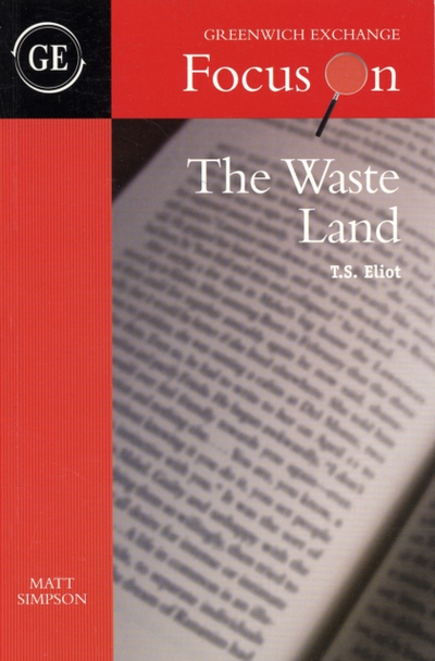 Ts Eliots The Waste Land - Matt Simpson