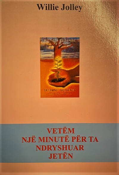 Vetem Nje Minute Per Ta Ndryshuar Jeten - Willie Jolley