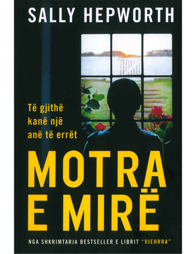 Motra E Mire - Sally Hepworth
