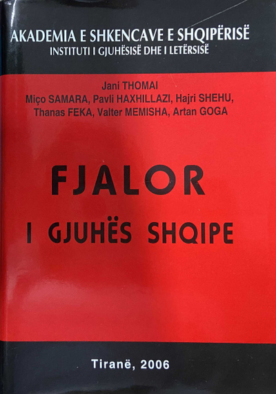 Fjalor I Gjuhes Shqipe - Grup Autoresh