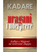 Uragani I Nderprere - Ismail Kadare