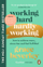 Working Hard Hardly Working - Grace Beverley