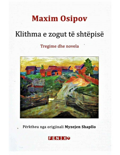 Klithma E Zogut Te Shtepise - Maxim Osipov