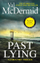 Past Lying - Val Mcdermid