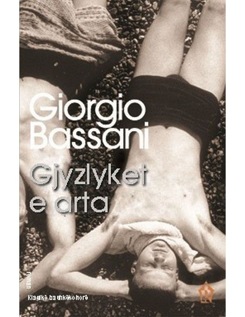 Gjyzlyket E Arta - Giorgio Bassani