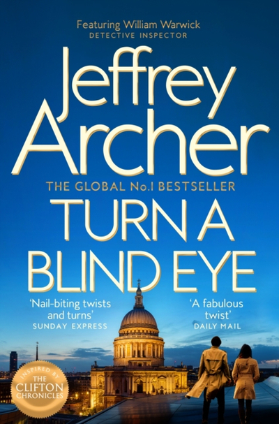 Turn A Blind Eye - Jeffrey Archer