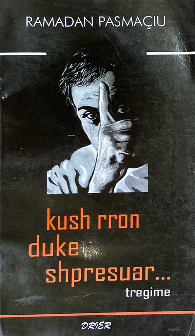 Kush Rron Duke Shpresuar - Ramadan Pasmaciu