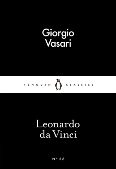 Leonardo Da Vinci - Giorgio Vasari