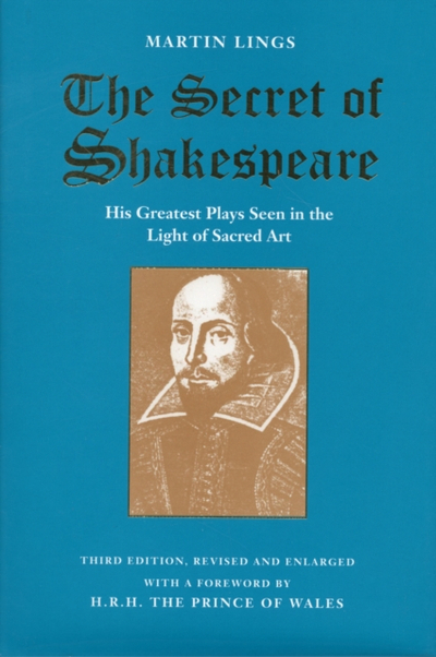 Secret Of Shakespeare - Martin Lings