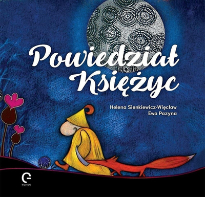 Libër për kalamaj “The Moon Said”, 31 muhabetet, i ilustruar, shumëngjyrësh