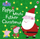 Peppa Pig Peppa Meets Father Christmas - Peppa Pig