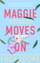 Maggie Moves On - Lucy Score